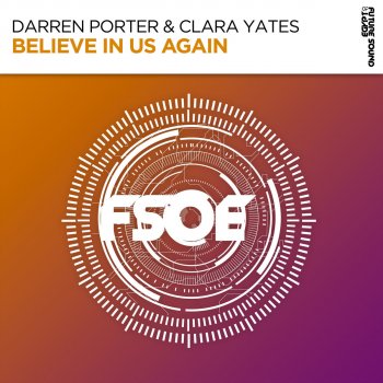 Darren Porter feat. Clara Yates Believe in Us Again (Extended Mix)