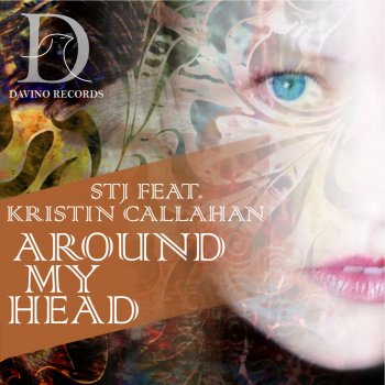 STJ feat. Kristin Callahan Around My Head (Silt Deep Mix)