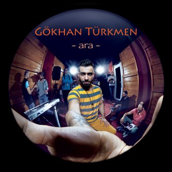 Gökhan Türkmen Susma