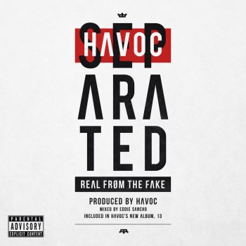 Havoc Separated (Real from the Fake)