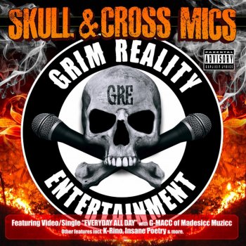 Grim Reality Entertainment feat. Jp Tha Hustler, Vd, Nekro G & Slyzwicked Skull & Cross Mics