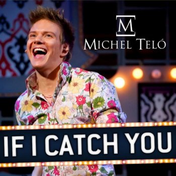 Michel Teló If I Catch You (Chill Version w. Accordion)