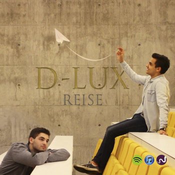 Dlux D-Lux - Reise