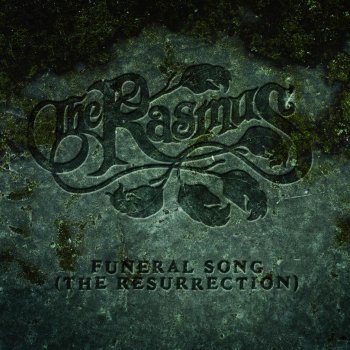 The Rasmus Funeral Song (The Resurrection)