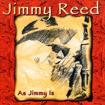 Jimmy Reed Big Legend Woman