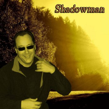 Исполнитель Shadowman, альбом Ain't No King