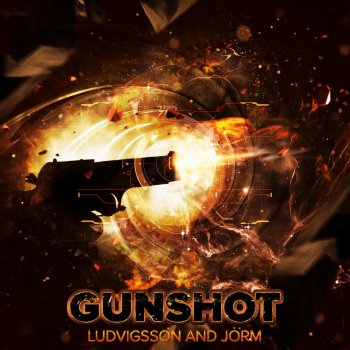 Ludvigsson feat. Jorm & Jonny Rose Gunshot