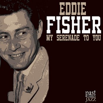 Eddie Fisher My One & Only Love