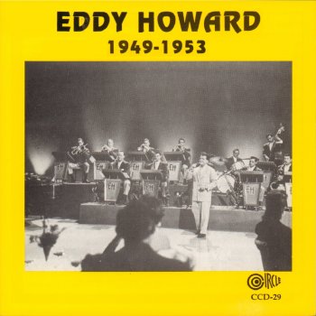 Eddy Howard I've Got a Feelin' You're Fooling