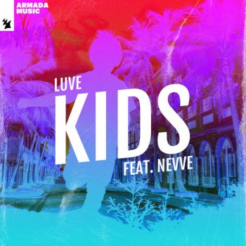 LUVE feat. Nevve Kids