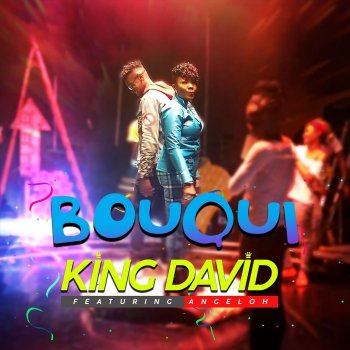 Исполнитель Bouqui, альбом King David (feat. Angeloh) - Single