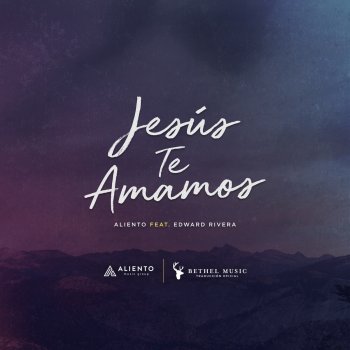 Aliento feat. Edward Rivera Jesús Te Amamos (Traducción Oficial)