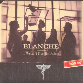 Blanche Jack On Fire