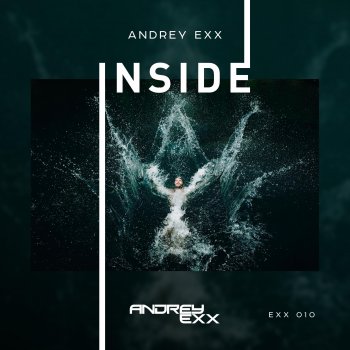 Andrey Exx & Nopopstar Inside