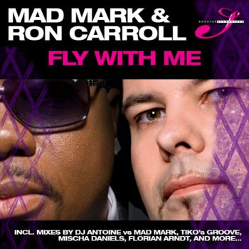 Исполнитель Mad Mark, альбом Fly With Me