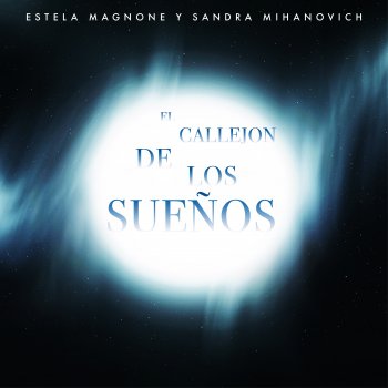 Исполнитель Estela Magnone, альбом El Callejón de los Sueños