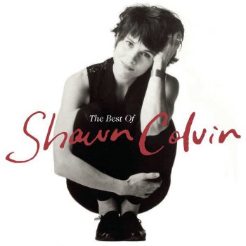 Shawn Colvin When the Rainbow Comes