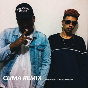 Doidão Beats feat. Marcão Baixada Clima - Remix