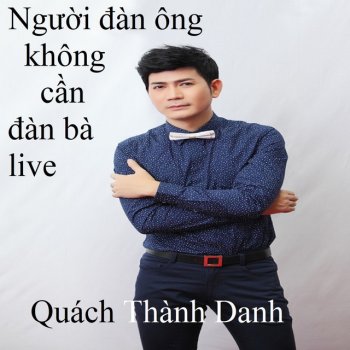 Quách Thành Danh Qua lối cũ