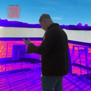 Исполнитель Evolution, альбом Good Love