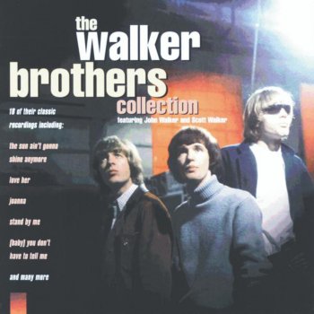 Walker Brothers Stand By Me