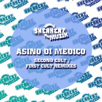 Asino Di Medico feat. Corey Andrew First Cult (Franky Rizardo Remix)