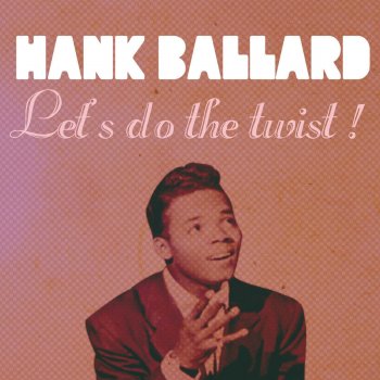 Hank Ballard Henry's Got Flat Feet