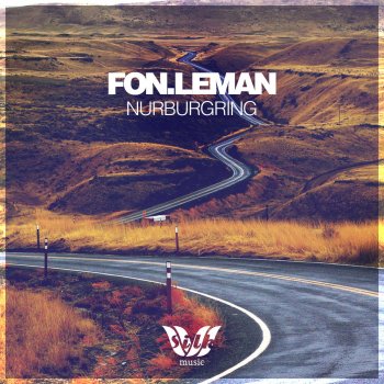 Fon.Leman Nurburgring - Original Mix