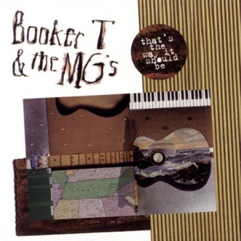 Booker T. & The M.G.'s Gotta Serve Somebody