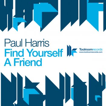 Paul Harris - Find Yourself a Friend
