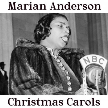 Marian Anderson Il Came Upon a Midnight Clear