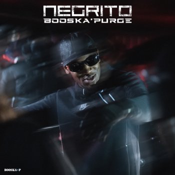 Negrito Booska'Purge