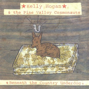 Kelly Hogan & The Pine Valley Cosmonauts Gone