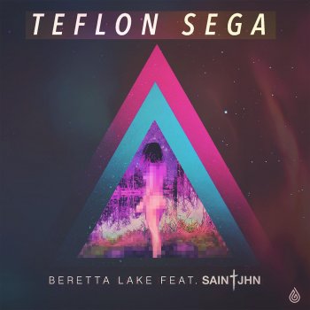 Teflon Sega feat. SAINt JHN Beretta Lake