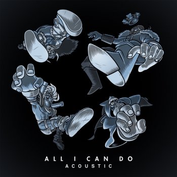 Bad Royale feat. Silver All I Can Do (Acoustic)