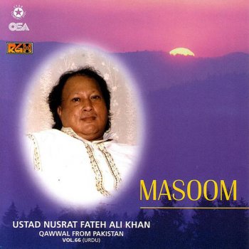 Nusrat Fateh Ali Khan Sochta Hoon Keh Woh Kitne Masoom The