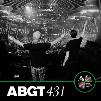 Above & Beyond Group Therapy (Messages Pt. 1) [ABGT431]