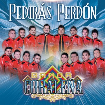 Banda Coraleña Amor Carnal