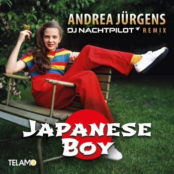Исполнитель Andrea Jürgens, альбом Japanese Boy (DJ Nachtpilot Remix)