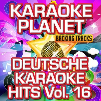 Karaoke Planet Verpiss' dich (Karaoke Version with Background Vocals) [Originally Performed by Tic Tac Toe]