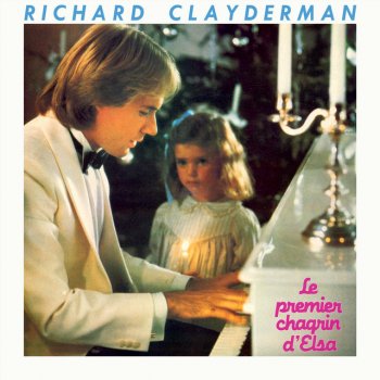 Richard Clayderman Le Premier Chagrin d'Elsa