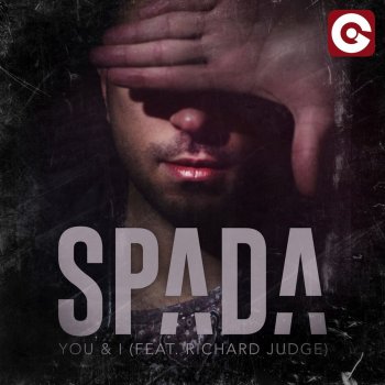 Spada feat. Richard Judge You & I (Radio Edit)
