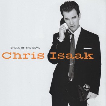Chris Isaak I'm Not Sleepy