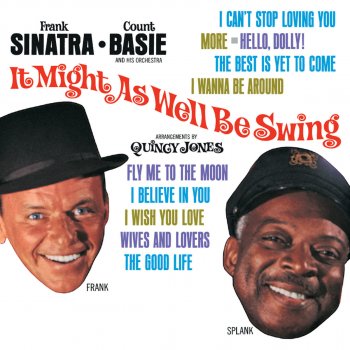 Frank Sinatra The Good Life (with Count Basie and His Orchestra) [with Count Basie and His Orchestra]