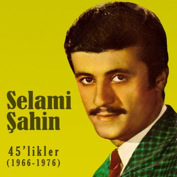 Selami Şahin Eski Sevgiline Dön