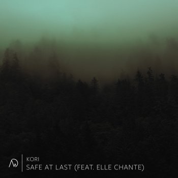 Kori feat. Elle Chante Safe at Last