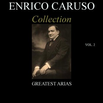 Enrico Caruso Gounod: Faust : Mon coeur est pénétré d'épouvante