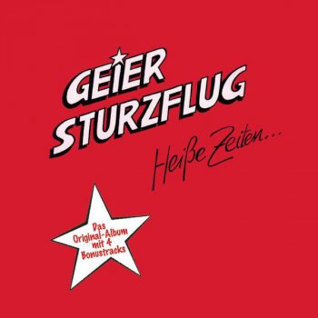 Geier Sturzflug Früher oder später