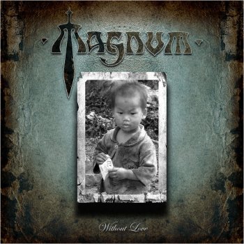 Magnum Without Love (Single Edit)