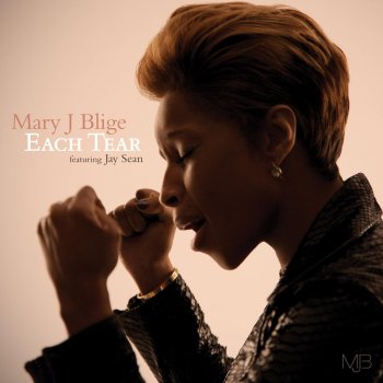 Mary J. Blige feat. Jay Sean Each Tear